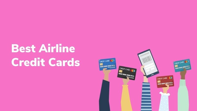 Best Airline Credit Cards | Bonus Miles | Mentor